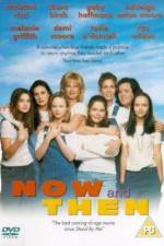 Watch Now and Then 123MoviesFree