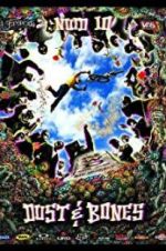 Watch New World Disorder 10: Dust and Bones 123MoviesFree