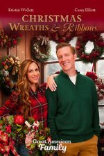 Watch Christmas Wreaths and Ribbons 123MoviesFree