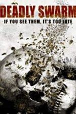 Watch Deadly Swarm 123MoviesFree