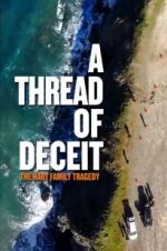 Watch A Thread of Deceit: The Hart Family Tragedy 123MoviesFree