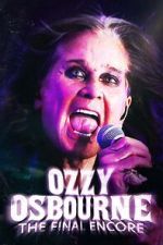 Watch Ozzy Osbourne: The Final Encore 123MoviesFree