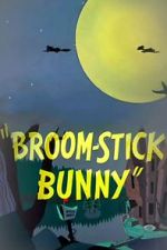 Watch Broom-Stick Bunny (Short 1956) 123MoviesFree