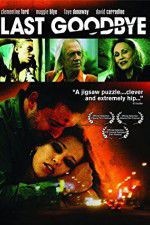 Watch Last Goodbye 123MoviesFree