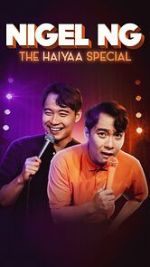 Watch Nigel Ng: The HAIYAA Special (TV Special 2023) 123MoviesFree