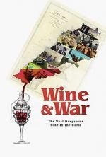 Watch WINE and WAR 123MoviesFree