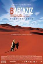 Watch Bab'Aziz 123MoviesFree