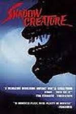 Watch Shadow Creature 123MoviesFree