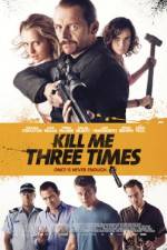Watch Kill Me Three Times 123MoviesFree
