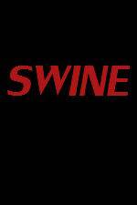 Watch Swine 123MoviesFree