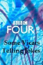 Watch Some Vicars Telling Jokes 123MoviesFree