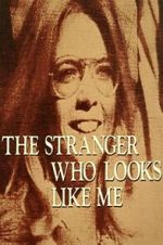 Watch The Stranger Who Looks Like Me 123MoviesFree