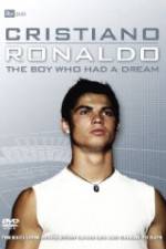 Watch Cristiano Ronaldo: The Boy Who Had a Dream 123MoviesFree