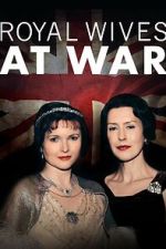Watch Royal Wives at War 123MoviesFree