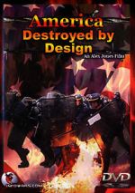 Watch America Destroyed by Design 123MoviesFree
