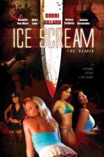 Watch Ice Scream: The ReMix 123MoviesFree