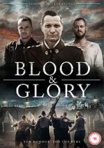 Watch Blood and Glory 123MoviesFree