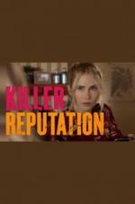 Watch Killer Reputation 123MoviesFree