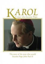 Watch Karol, omul care a devenit Papa 123MoviesFree