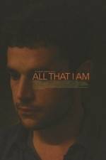 Watch All That I Am 123MoviesFree