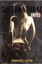 Watch Supernatural Tales 123MoviesFree