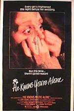 Watch He Knows You're Alone 123MoviesFree