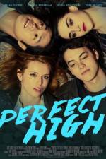 Watch Perfect High 123MoviesFree