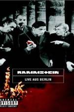 Watch Rammstein Live aus Berlin 123MoviesFree
