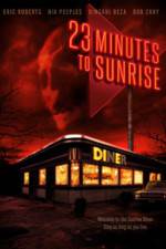 Watch 23 Minutes to Sunrise 123MoviesFree