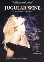 Watch Jugular Wine: A Vampire Odyssey 123MoviesFree