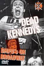 Watch Dead Kennedys: DMPO's on Broadway 123MoviesFree