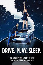Watch Drive Play Sleep 123MoviesFree