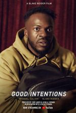 Watch Good Intentions (Short 2022) 123MoviesFree