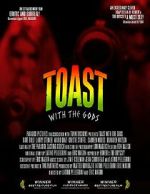 Watch Toast with the Gods 123MoviesFree