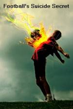 Watch Footballs Suicide Secret 123MoviesFree