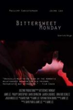 Watch Bittersweet Monday 123MoviesFree