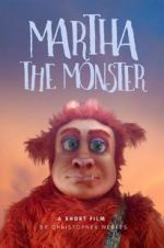 Watch Martha the Monster 123MoviesFree