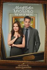Watch MatchMaker Mysteries: The Art of the Kill 123MoviesFree