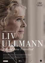 Watch Liv Ullmann: A Road Less Travelled 123MoviesFree