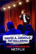 Watch David A. Arnold Fat Ballerina (TV Special 2020) 123MoviesFree