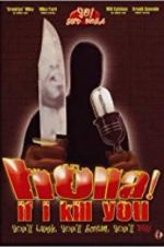 Watch Holla If I Kill You 123MoviesFree