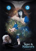 Watch Love and Saucers 123MoviesFree