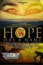 Watch Hope Has a Name 123MoviesFree