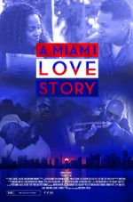 Watch A Miami Love Story 123MoviesFree