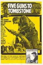 Watch Five Guns to Tombstone 123MoviesFree