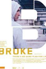 Watch Broke 123MoviesFree