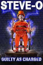 Watch Steve-O: Guilty as Charged 123MoviesFree