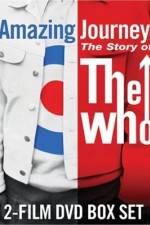 Watch Amazing Journey The Story of The Who 123MoviesFree