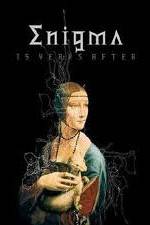 Watch Enigma - 15 Years After 123MoviesFree