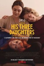 Watch His Three Daughters 123MoviesFree